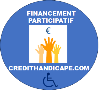 FINANCEMENT PARTICIPATIF POUR HANDICAPÉ