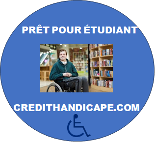PRÊT POUR ÉTUDIANT HANDICAPÉ