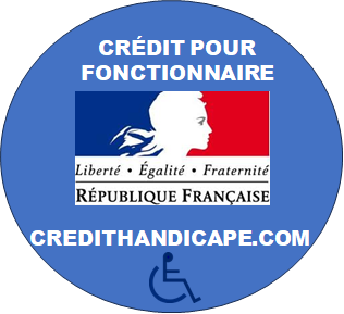 CRÉDIT POUR FONCTIONNAIRE HANDICAPÉ