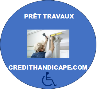 PRÊT TRAVAUX POUR HANDICAPÉ AAH